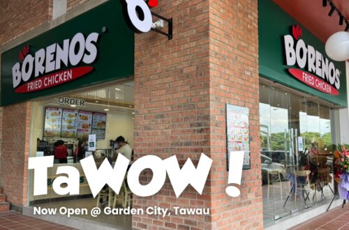 Borenos Tawau Opening